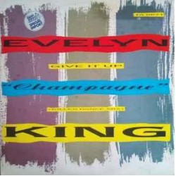 Evelyn - Champagne - King - Give It Up (Killer Dance Mix) (12")