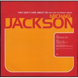 Michael Jackson - They Don't Care About Us (The Love To Infinity Mixes) (12" - Promo) Michael Jackson - They Don't Care About Us (The Love To Infinity Mixes) (12" - Promo)
