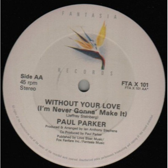 Paul Parker ‎"Don't Play With Fire / Without Your Love" (12")*