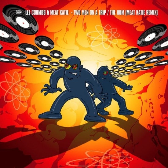 Lee Coombs & Meat Katie ‎- Two Men On A Trip / The Hum (Meat Katie Remix) (12")