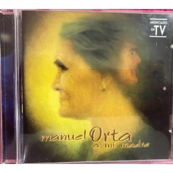 Manuel Orta ‎- A Mi Madre (CD)