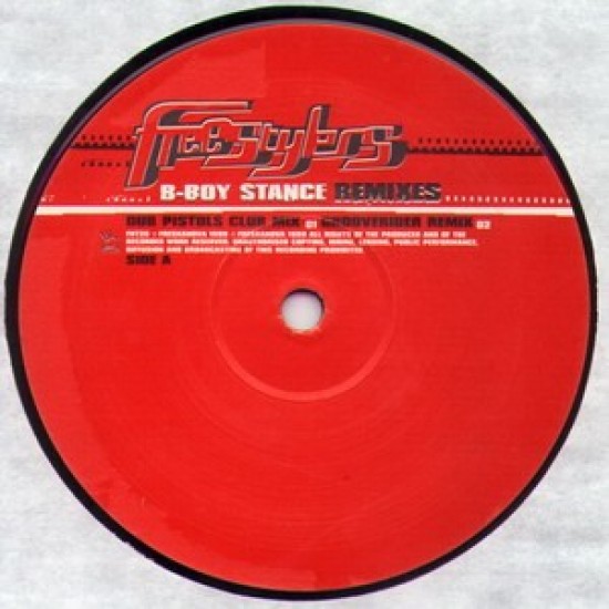 Freestylers Featuring Tenor Fly - B-Boy Stance (Remixes) (12") Freestylers Featuring Tenor Fly - B-Boy Stance (Remixes) (12")
