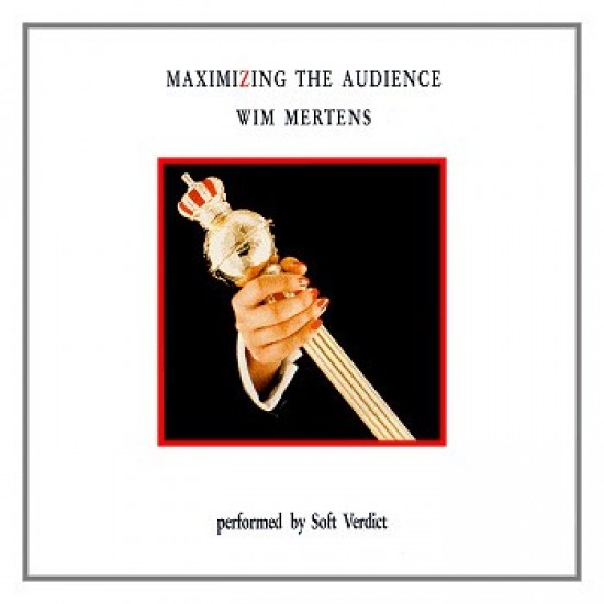 Wim Mertens ‎- Maximizing The Audience (2xLP)