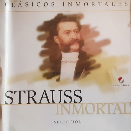 Johann Strauss Jr. ‎"Strauss Inmortal - Selección" (CD)