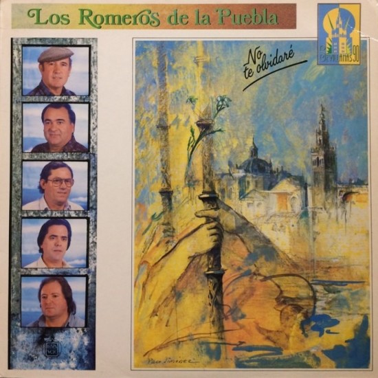 Los Romeros De La Puebla "No Te Olvidaré (Sevillanas '90)" (LP)