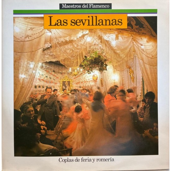 Las Sevillanas - Coplas De Feria Y Romería (LP) Las Sevillanas - Coplas De Feria Y Romería (LP)