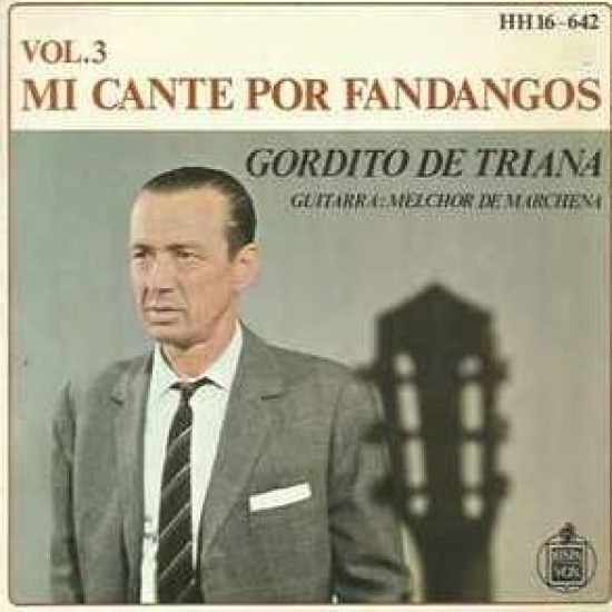 Gordito De Triana "Mi Cante Por Fandangos 3" (7")
