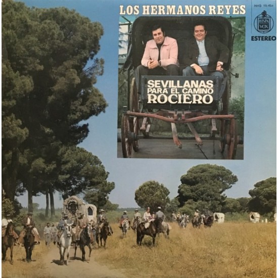 Los Hermanos Reyes ‎- Sevillanas Para El Camino Rociero (LP)