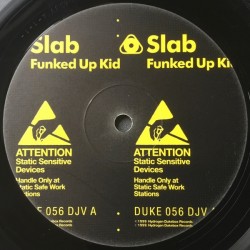 Slab - Funked Up Kid (12") Slab - Funked Up Kid (12")