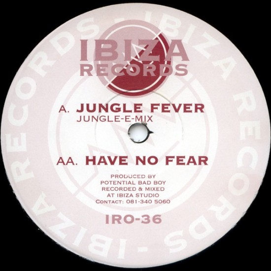 Potential Bad Boy ‎- Jungle Fever (Jungle-E-Mix) / Have No Fear (10")