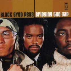 Black Eyed Peas - Bridging The Gap (2xLP - 25th Anniversary) Black Eyed Peas - Bridging The Gap (2xLP - 25th Anniversary)