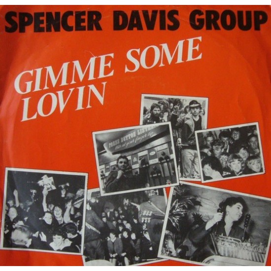 Spencer Davis Group - Gimme Some Lovin / Keep On Running (7")