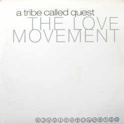 A Tribe Called Quest - The Love Movement (3xLP - Limited Edition - Gatefold) A Tribe Called Quest - The Love Movement (3xLP - Limited Edition - Gatefold)