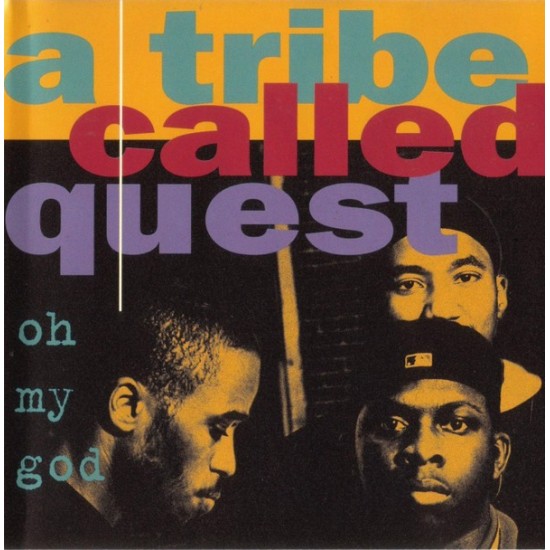 A Tribe Called Quest ‎- Oh My God (12")