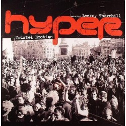 Hyper Featuring Leeroy Thornhill - Twisted Emotion (12") Hyper Featuring Leeroy Thornhill - Twisted Emotion (12")