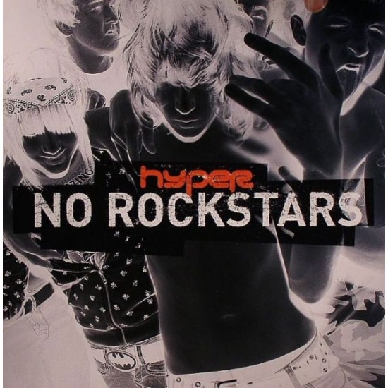 Hyper - No Rockstars (12")