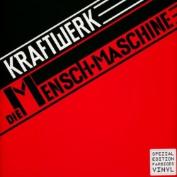 Kraftwerk - Die Mensch-Maschine (LP - 2009 remastered - 180g - Limited Edition - Translucent Red)
