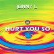 Jonny L ‎- Hurt You So EP (12" - Yellow and Red Marbled)