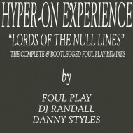 Hyper-On Experience - Lords Of The Null Lines (The Complete & Bootlegged Foul Play Remixes EP) (12"- Brown Marbled) Hyper-On Experience - Lords Of The Null Lines (The Complete & Bootlegged Foul Play Remixes EP) (12"- Brown Marbled)
