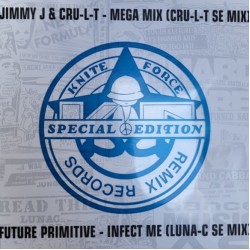Jimmy J & Cru-L-T & Future Primitive - Mega Mix (Cru-L-T S.E Mix) / Infect Me (Luna-C S.E Mix) (10" - Limited Special Edition)