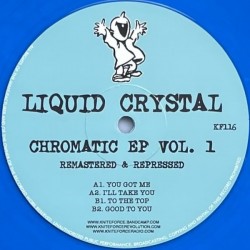 Liquid Crystal - Chromatic EP Vol. 1 (12" - Blue) Liquid Crystal - Chromatic EP Vol. 1 (12" - Blue)