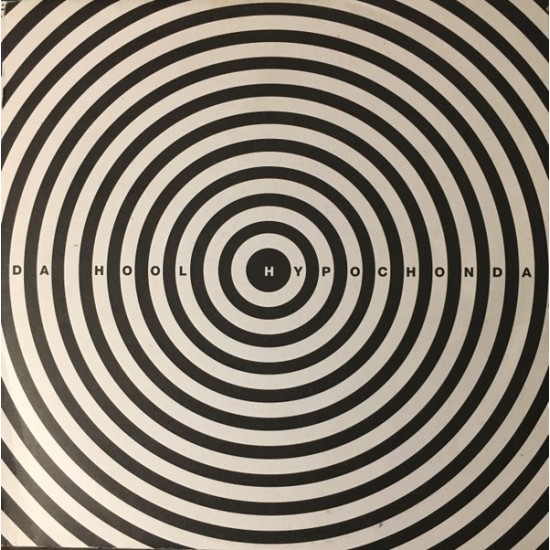 Da Hool ‎- Hypochonda (12")