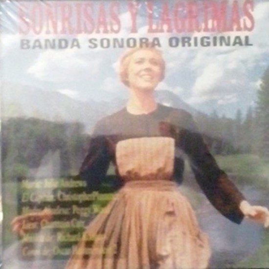 Julie Andrews, Christopher Plummer, Peggy Wood, Dan Truhitte, Charmian Carr ‎"Sonrisas Y Lágrimas Banda Sonora Original" (CD)