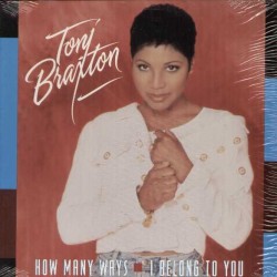 Toni Braxton ‎- How Many Ways / I Belong To You (12")