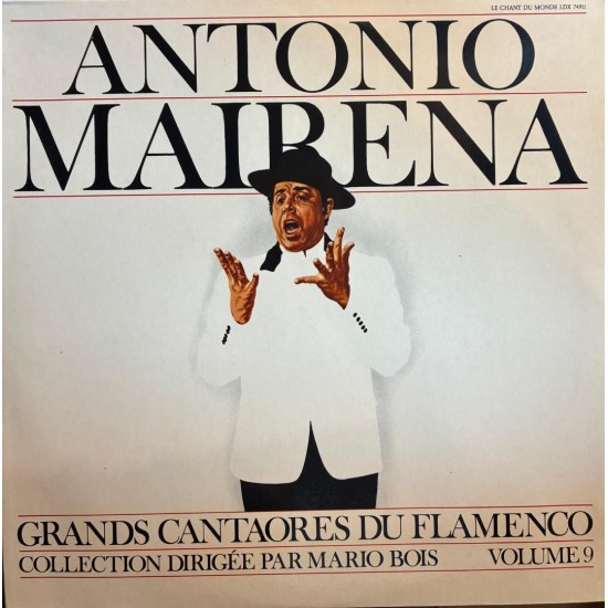 Antonio Mairena - Grands Cantaores Du Flamenco (LP) Antonio Mairena - Grands Cantaores Du Flamenco (LP)