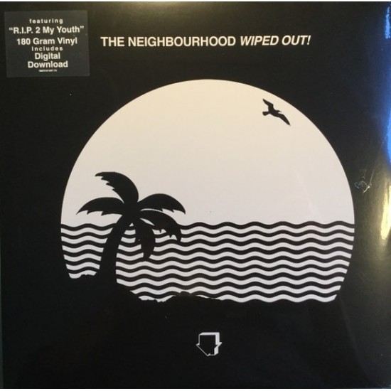 The Neighbourhood - Wiped Out! (2xLP - 180g - Gatefold)