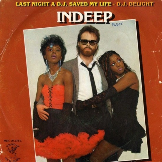 Indeep ‎"Last Night A D.J. Saved My Life" (7")