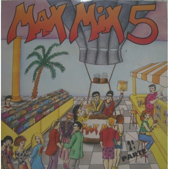 Max Mix 5 (2ª Parte) (2xLP - Compilation) Max Mix 5 (2ª Parte) (2xLP - Compilation)