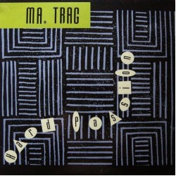 Ma. Trag - Hard Passion (12") 
