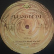 Fulano De Tal - Mamacita (12") 