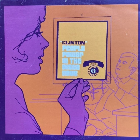 Clinton "People Power In The Disco Hour" (12")