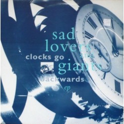 Sad Lovers And Giants - Clocks Go Backwards (12") Sad Lovers And Giants - Clocks Go Backwards (12")