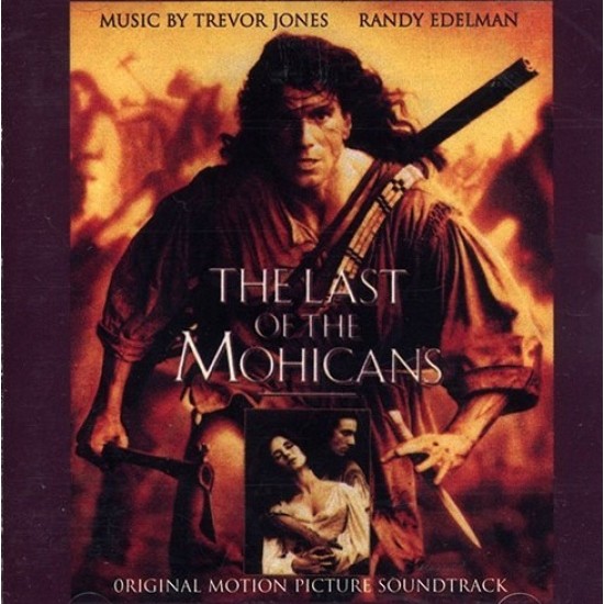 Trevor Jones / Randy Edelman ‎"The Last Of The Mohicans (Original Motion Picture Soundtrack)" (CD)
