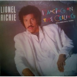 Lionel Richie - Dancing On The Ceiling = Bailando En El Techo (7") Lionel Richie - Dancing On The Ceiling = Bailando En El Techo (7")