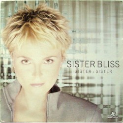 Sister Bliss - Sister Sister (12")