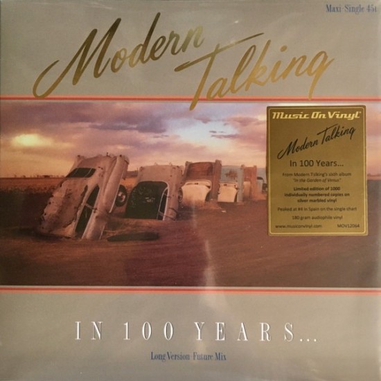 Modern Talking ‎- In 100 Years... (12" - Limited Edition - 180g - Silver Marbled)