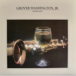 Grover Washington Jr - Winelight (LP - 180g) Grover Washington Jr - Winelight (LP - 180g)