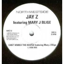 Jay Z Featuring Mary J Blige - Can't Knock The Hustle (12") Jay Z Featuring Mary J Blige - Can't Knock The Hustle (12")