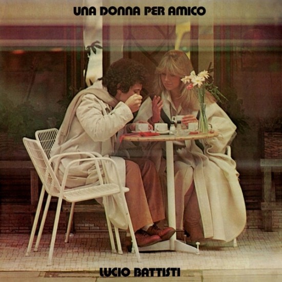Lucio Battisti ‎- Una Donna Per Amico (LP)