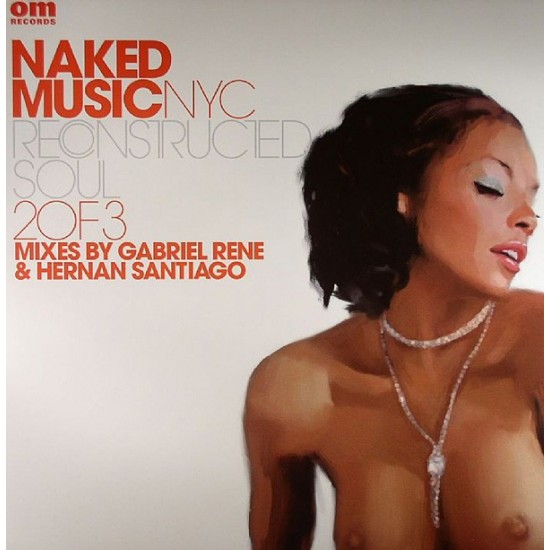 Naked Music NYC "Reconstructed Soul 2 Of 3" (12")