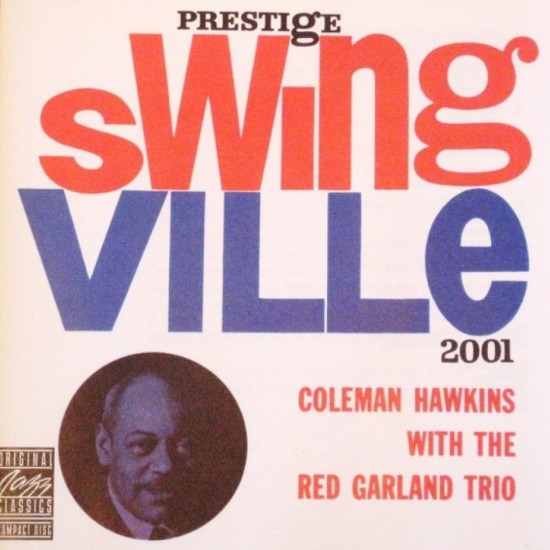 Coleman Hawkins With The Red Garland Trio ‎"Coleman Hawkins With The Red Garland Trio" (CD)