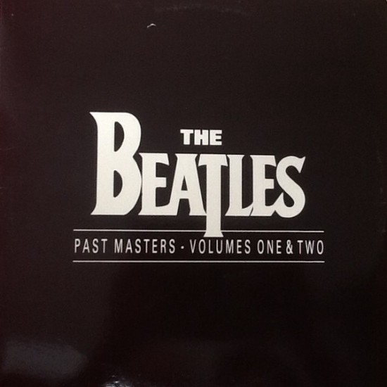 The Beatles - Past Masters - Volumes One & Two (2xLP - Gatefold) The Beatles - Past Masters - Volumes One & Two (2xLP - Gatefold)