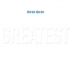 Duran Duran - Greatest (2xLP - Gatefold) Duran Duran - Greatest (2xLP - Gatefold)
