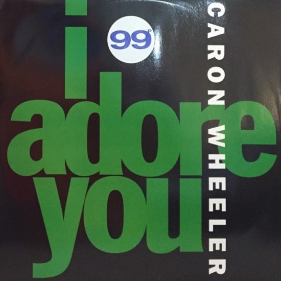 Caron Wheeler ‎"I Adore You" (12")