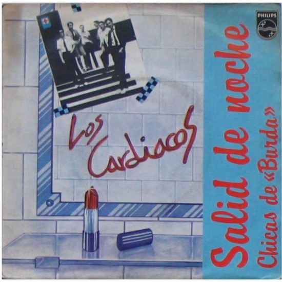 Los Cardiacos ‎- Salid De Noche (7")