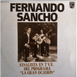 Fernando Sancho - Finalista En T.V.E. Del Programa La Gran Ocasion (LP) Fernando Sancho - Finalista En T.V.E. Del Programa La Gran Ocasion (LP)